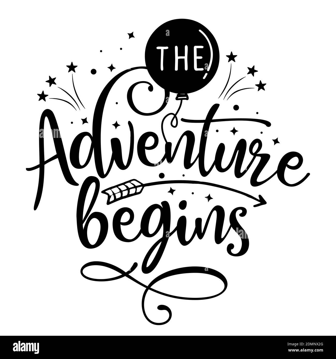 The adventure begins - funny party saying for posters, flyers, t-shirts,  cards, invitations, stickers, banners. Hand painted brush pen modern  calligra Stock Vector Image & Art - Alamy