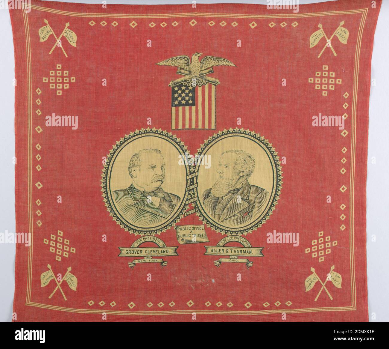 Handkerchief, Medium: cotton Technique: printed on plain weave, Red campaign handkerchief has two central portrait medallions containing presidential candidate Grover Cleveland and vice presidential candidate Allen G. Thurman. Above the medallions is an American flag with an eagle perched over two cannons and a mound of cannonballs. Crossed yellow flags in each corner have messages: Tariff Reform, For Revenue Only and No Surplus, Low Taxes. Portrait medallions are connected with four separate bands containing: The Union For Ever. Below is a banner proclaiming: Public Office A Public Trust Stock Photo