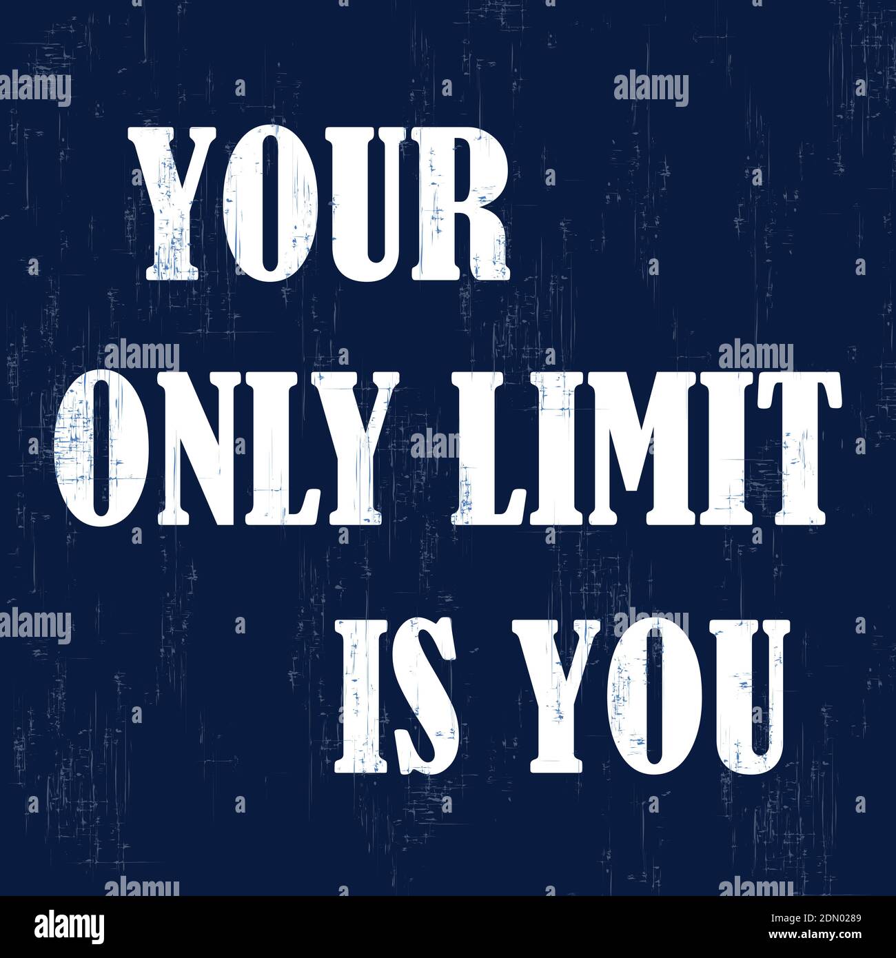 Your Only Limit Is You High Resolution Stock Photography And Images Alamy
