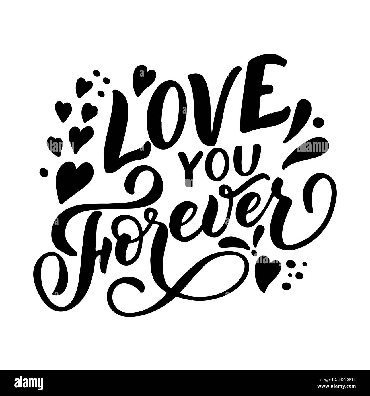 love you forever black and white hand written lettering about love to  valentines day, Stock vector