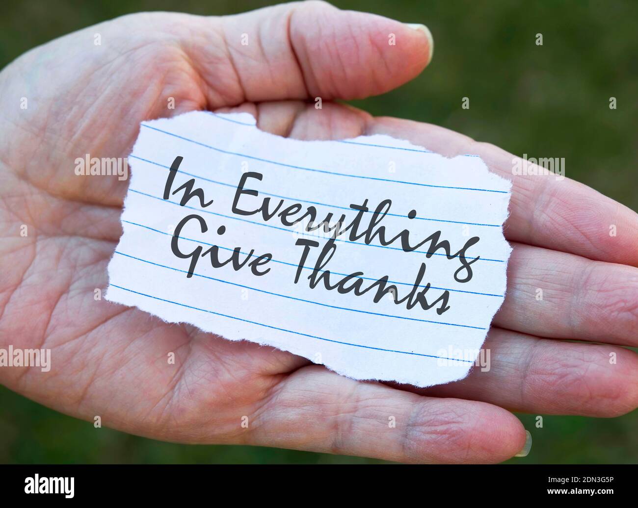 In Everthing Give Thanks. Stock Photo