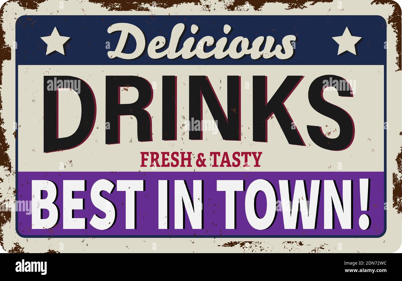 Vintage Style Vector Metal Sign - DRINKS - Grunge effects can be easily removed for a brand new, clean design. Stock Vector