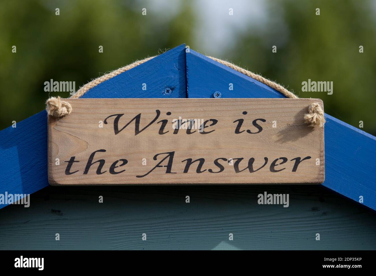Wine is the answer Stock Photo Alamy