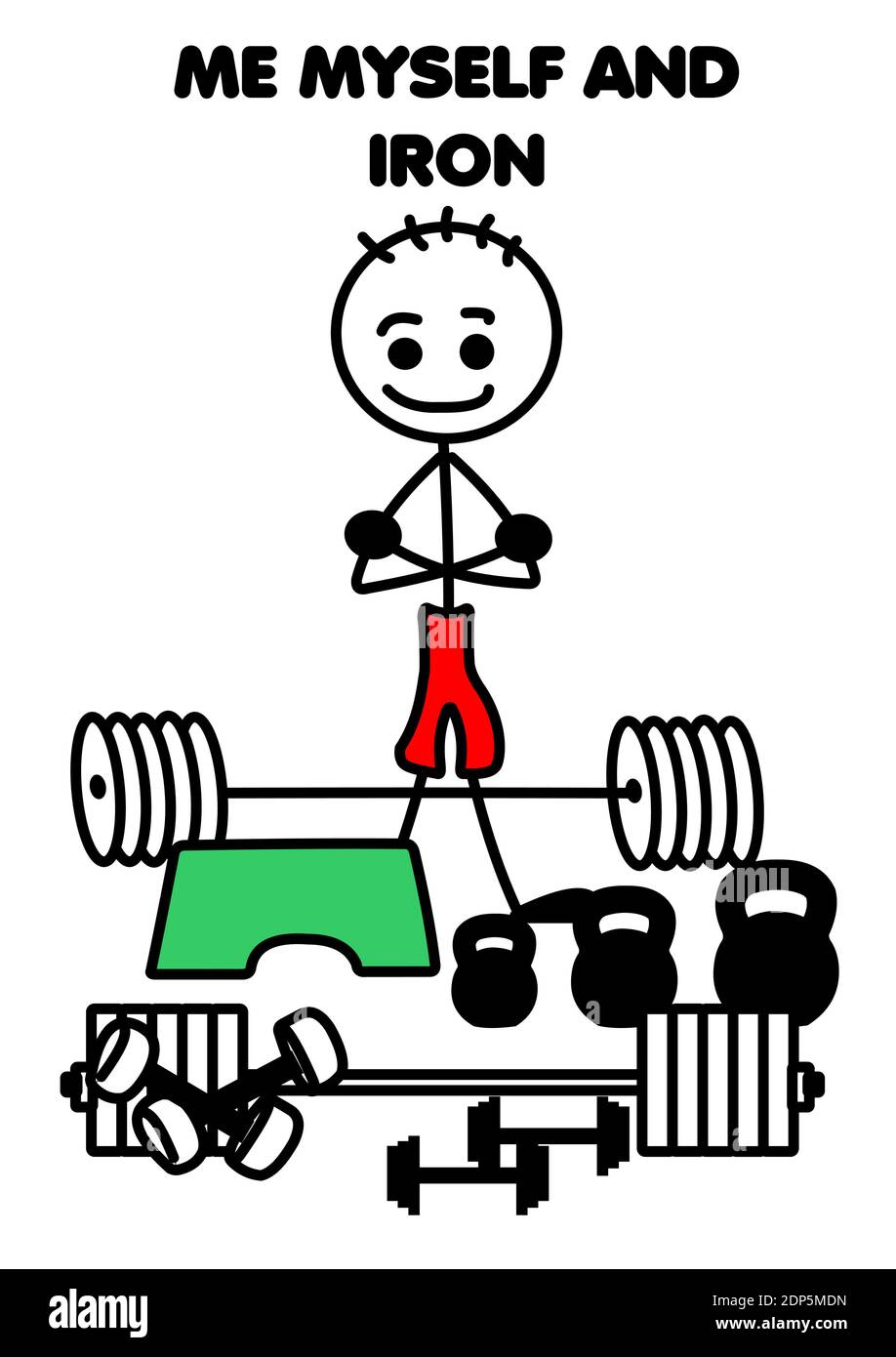 Gym motivation poster from stickmen series 'ME MYSELF AND IRON' Stock Vector