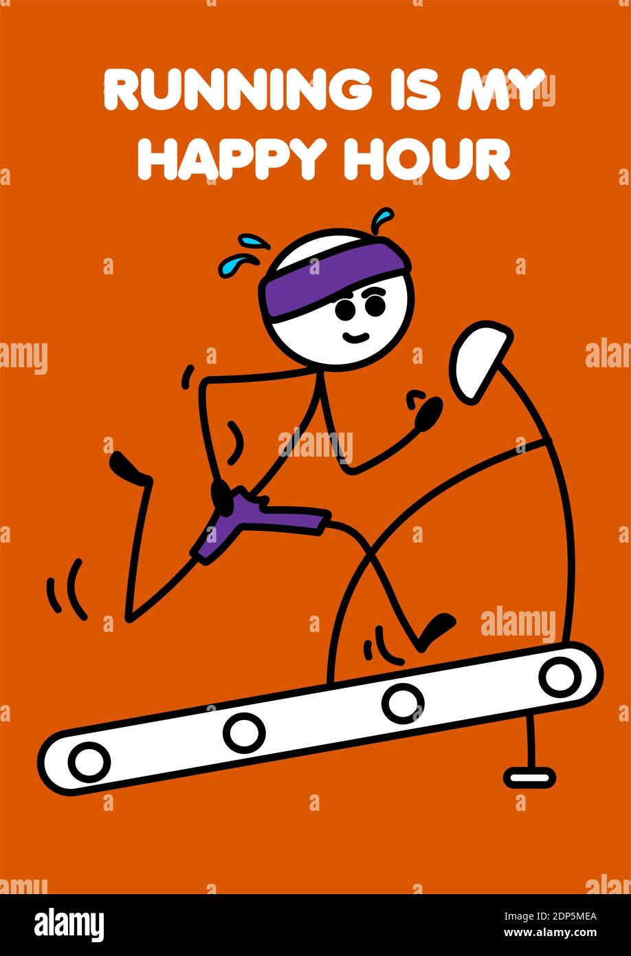 Gym motivation poster from stickmen series 'RUNNING IS MY HAPPY OURE' Stock Vector