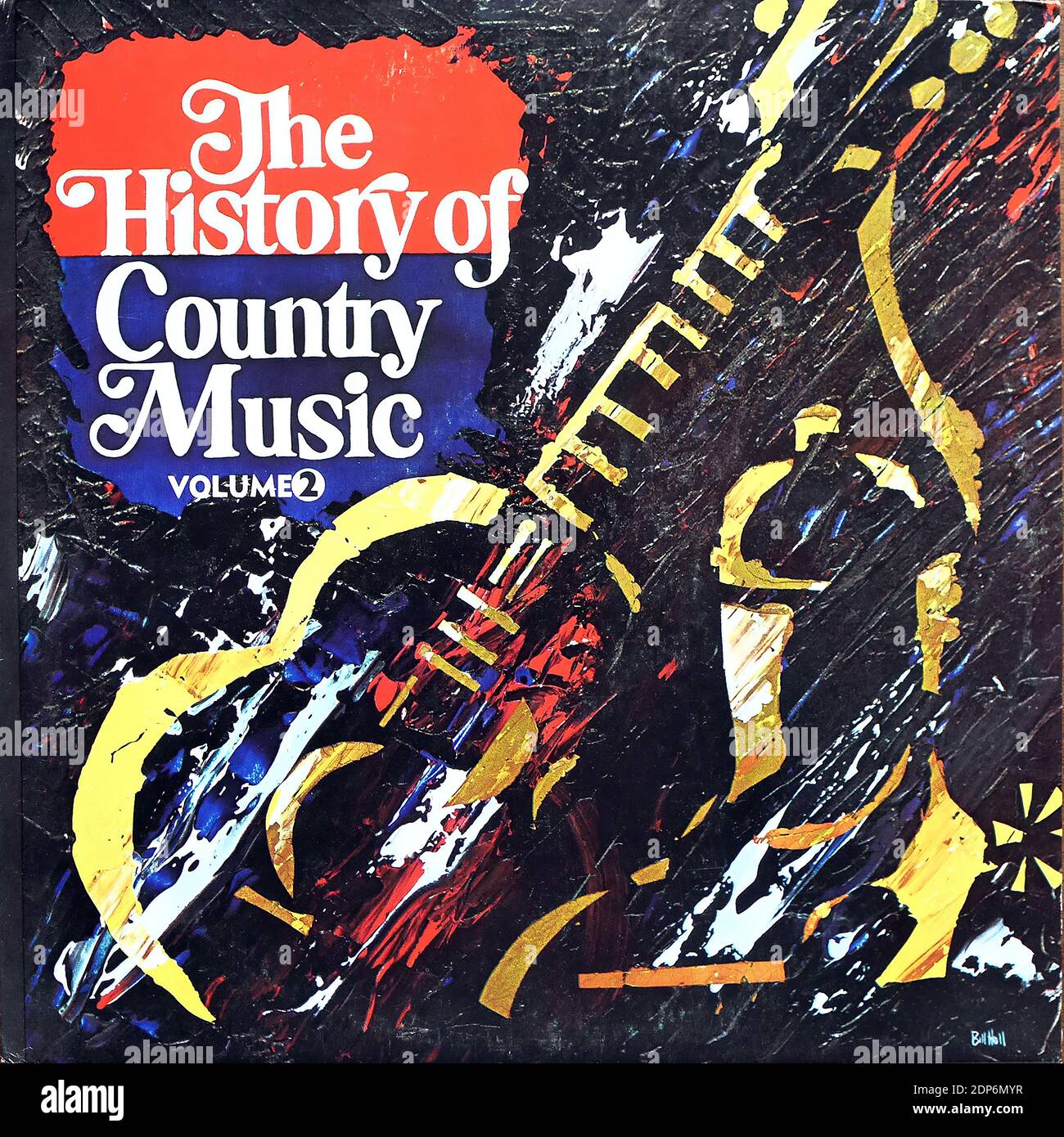 The History of Country Music Vol.2 - Roy Acuff, Cowboy Copas, Moon Mullican, Hank Williams, Tennesee Ernie Ford, Patti Page, The Carlisles, Hank Thompson, Tex Ritter, Johnny Ca - Vintage vinyl album cover Stock Photo
