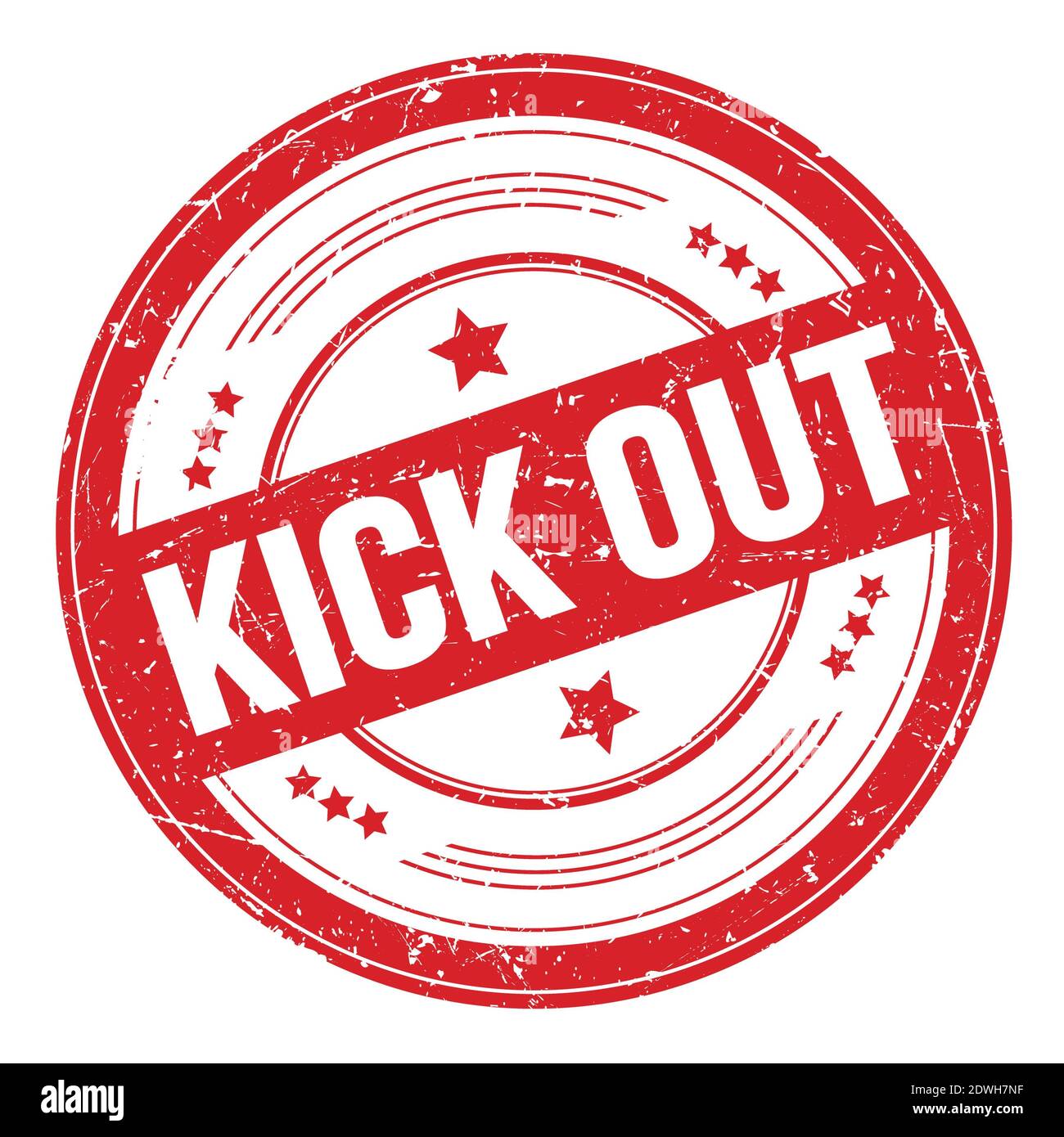 KICK OUT text on red round grungy texture stamp Stock Photo Alamy