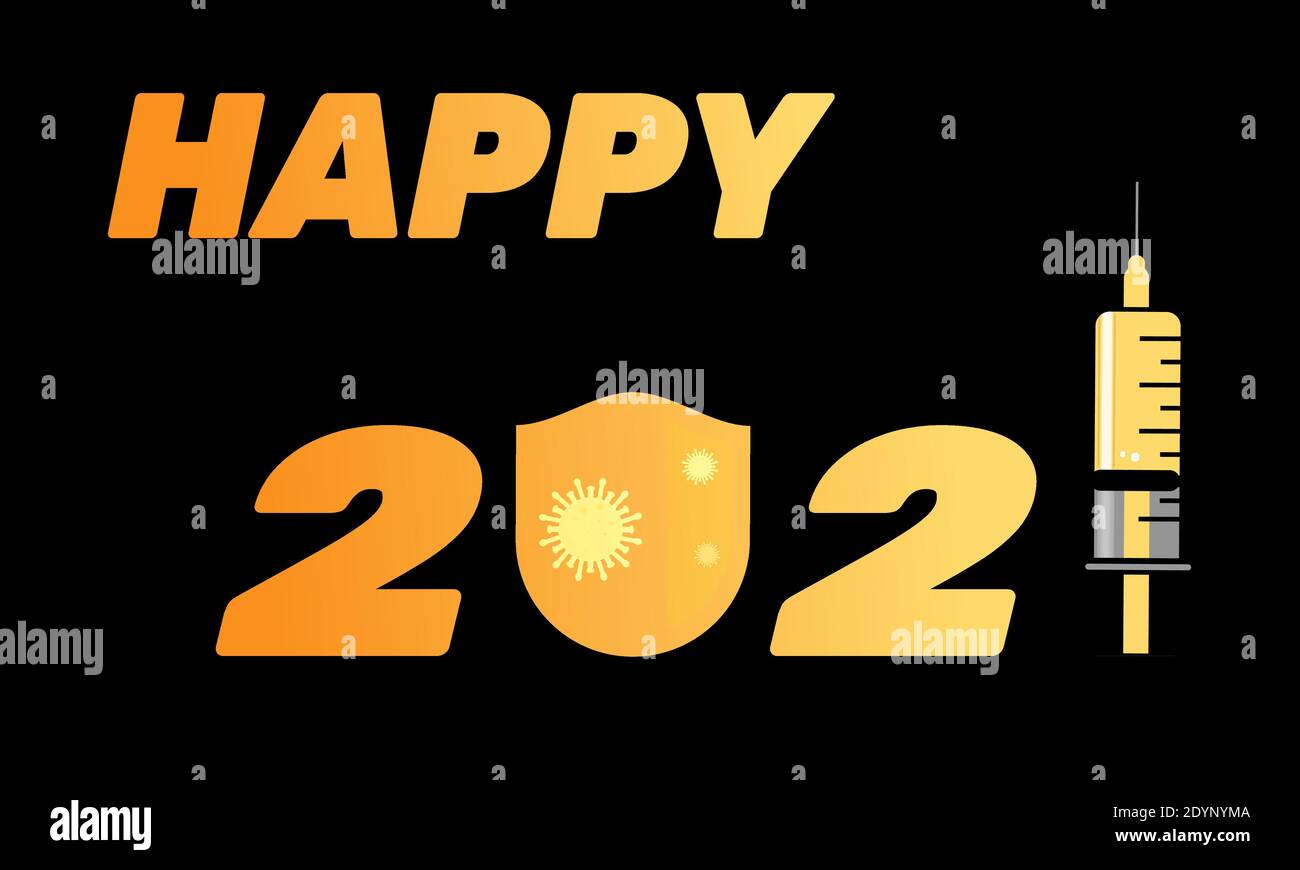 Happy New Year 2021 Vaccination and vaccine concept.Medical healthcare ...