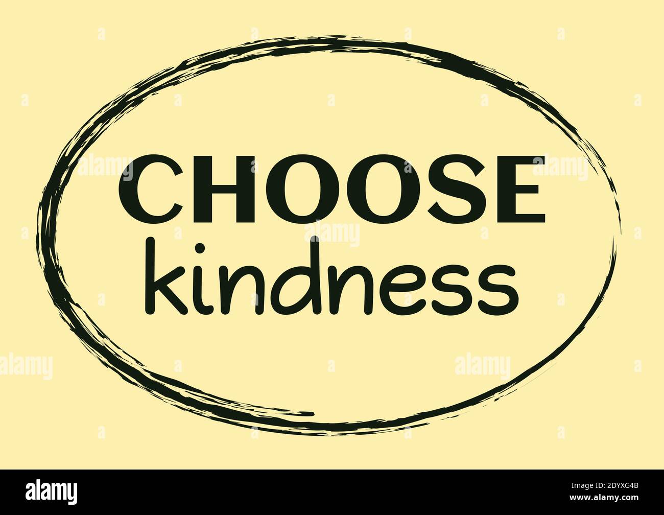 Choose kindness Typographic motivational quote Vector illustration for
