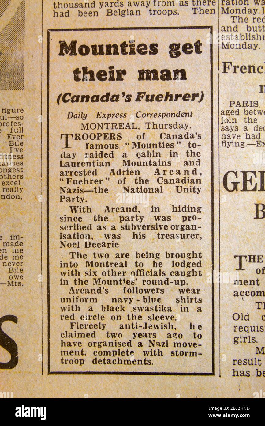 Article about capture of Adrien Arcand, Fuehrer of the Canadian Nazis, Daily Express newspaper (replica) on 31st May 1940. Stock Photo