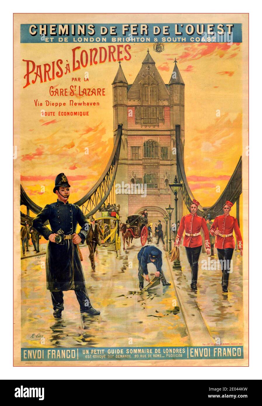 VINTAGE 1900’s TRAVEL POSTER RAILROADS OF PARIS TO LONDON Original vintage travel poster for chemins de fer de l’ouest  Railroads from Paris to London by Gare St Lazare via Dieppe Newhaven Economic Route issued by Western and London Brighton and South Coast Railways - design features a British policeman wearing a traditional police helmet and long coat uniform with Royal guards and horse and carriages travelling over Tower Bridge in London. Country of issue: France, designer: H. Colb, year of printing: 1900s Stock Photo