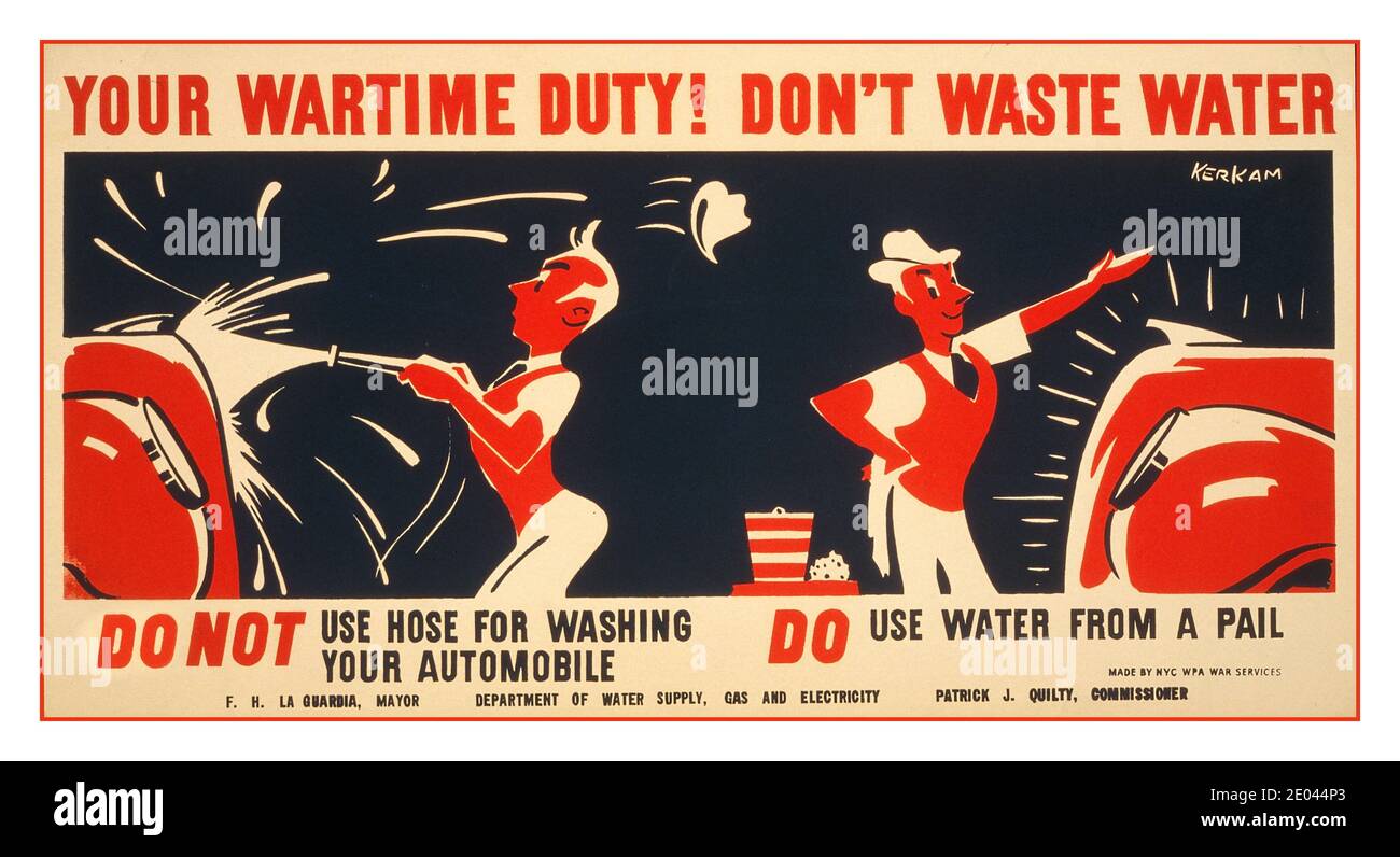 WATER CONSERVATION 1940’s WW2 Information poster to conserve water “Your wartime duty! Don't waste water Do not use hose for washing your automobile. Do use water from a pail “ / / Kerkam. Creator(s): Kerkam, Earl, artist Date Created/Published: [New York] : NYC WPA War Services, [between 1941 and 1943] (poster) : silkscreen, color.  Poster for The New York City Department of Water Supply, Gas & Electricity for a campaign to conserve water, showing a man washing his car. Stock Photo