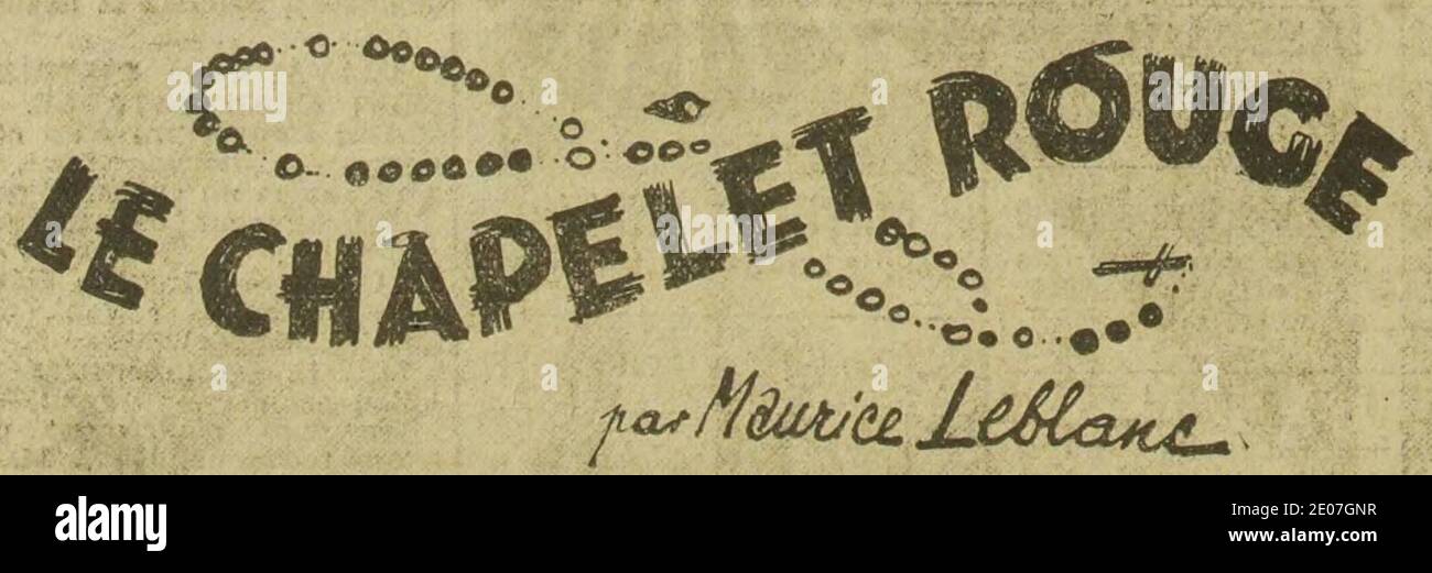 Leblanc - Le Chapelet rouge, paru dans Le Grand Écho du Nord, 1937 (page 2 crop). Stock Photo