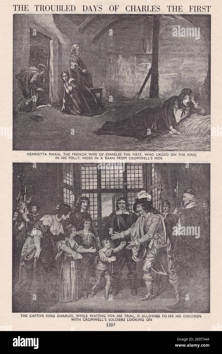 The troubled days of Charles the First - Henrietta Maria hiding in a barn from Cromwell's men / Allowed to see his children whilst awaiting his trial. Stock Photo