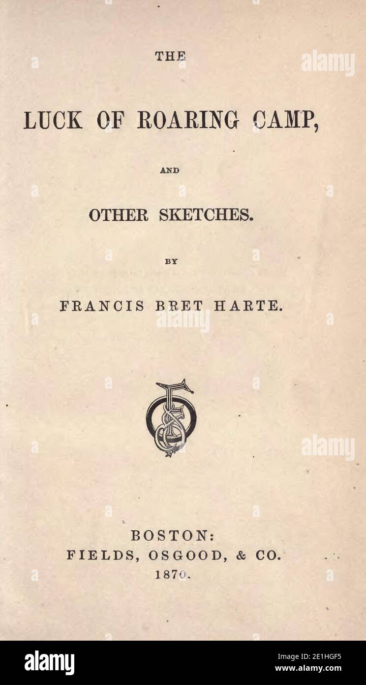 Luck of Roaring Camp (1870) title page Stock Photo Alamy