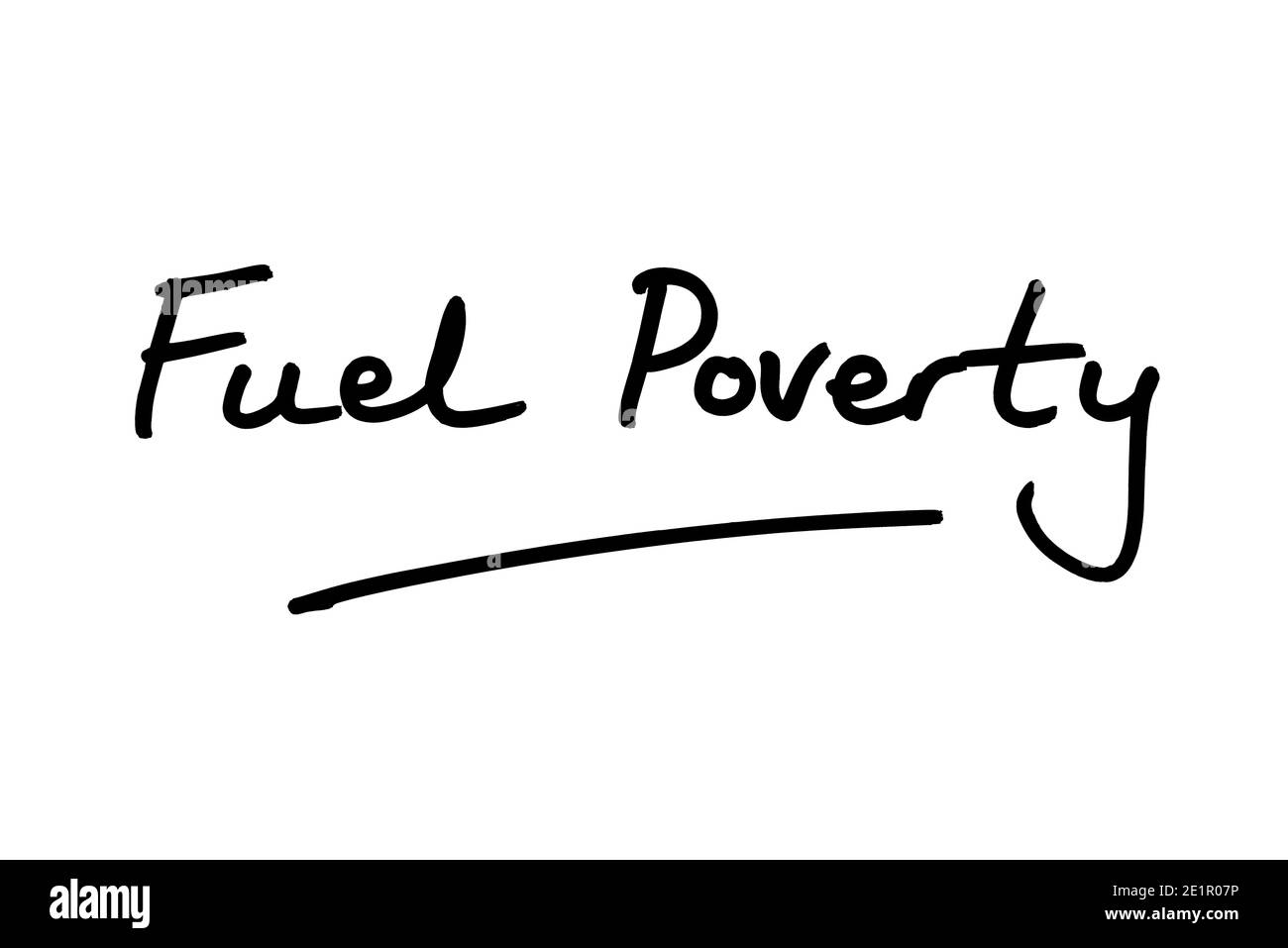 Fuel Poverty handwritten on a white background. Stock Photo
