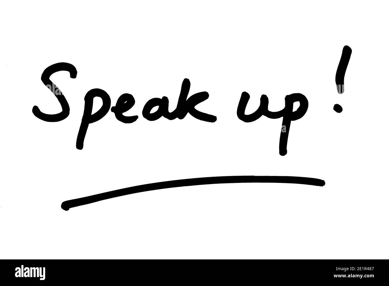 Speak up! handwritten on a white background. Stock Photo
