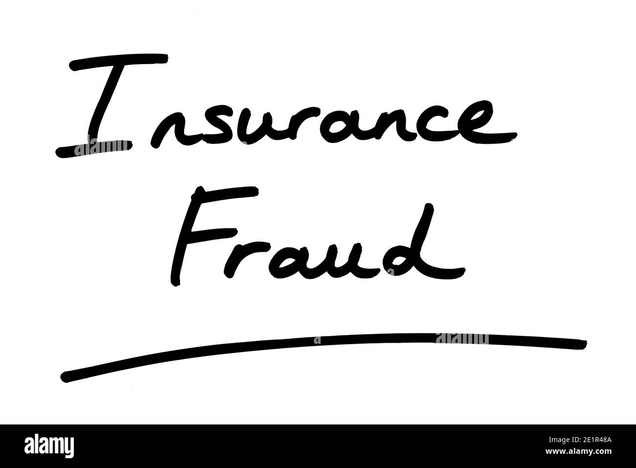 Insurance Fraud handwritten on a white background. Stock Photo