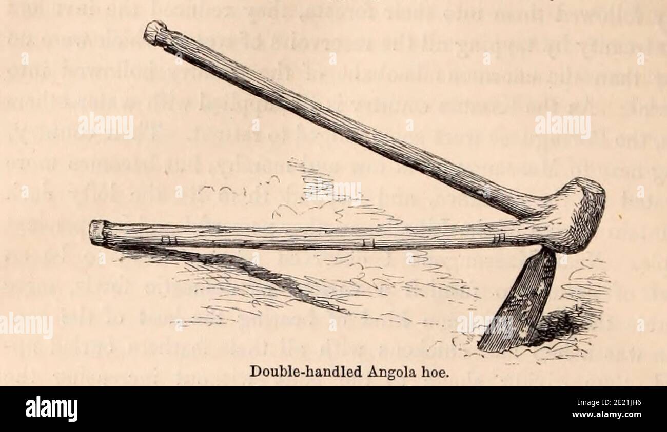 Double-handled Angola Hoe From the Book ' Missionary travels and researches in South Africa ' including Sixteen Years Residence in the Interior of Africa. by Dr. David Livingstone Published in New York by Harper & Brothers 1858 Stock Photo