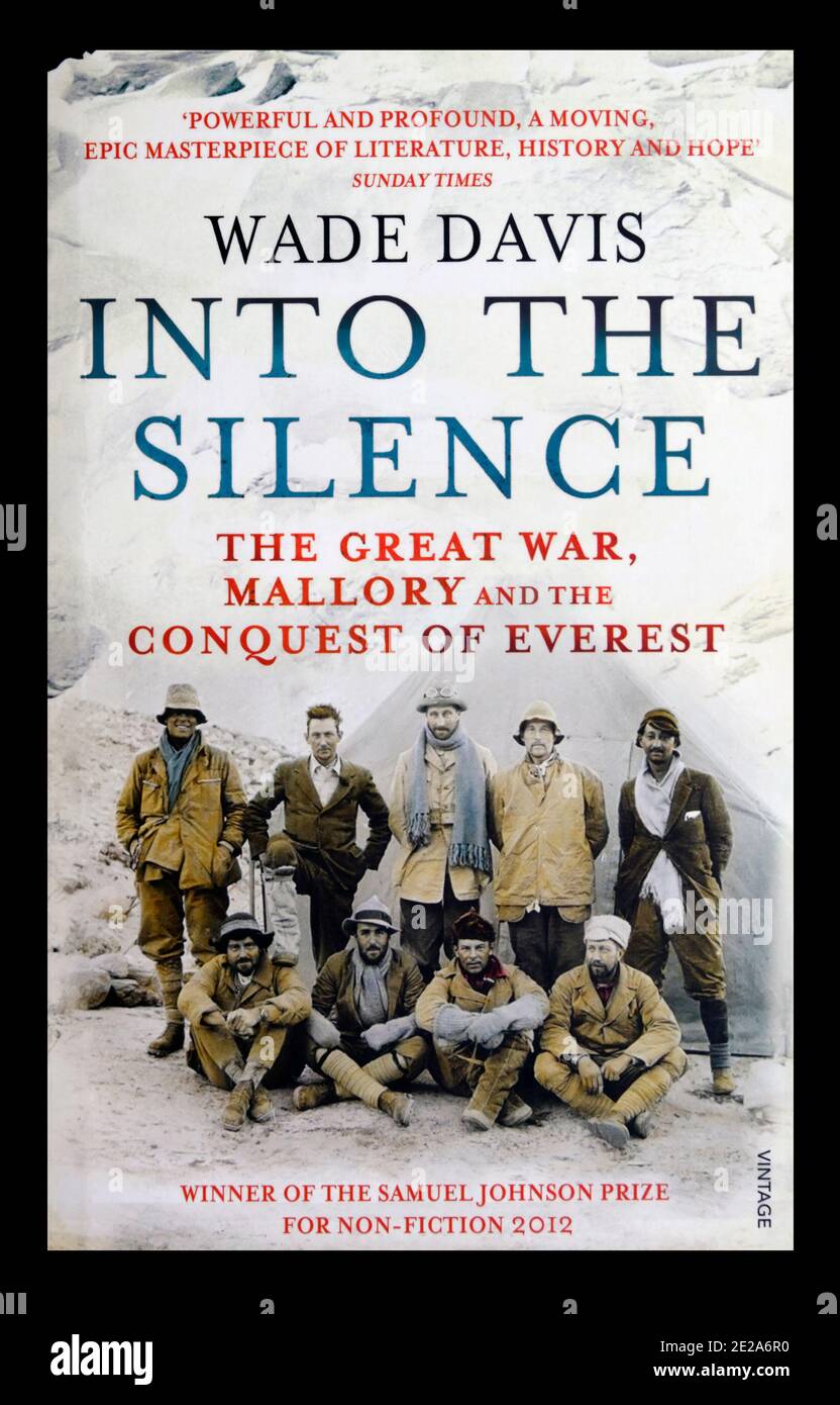 Book cover Into the Silence, The Great War, Mallory and the Conquest of ...