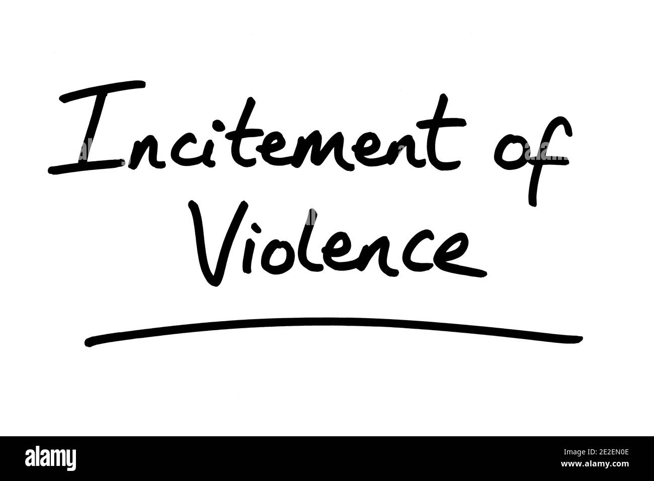 Incitement of the Violence, handwritten on a white background. Stock Photo