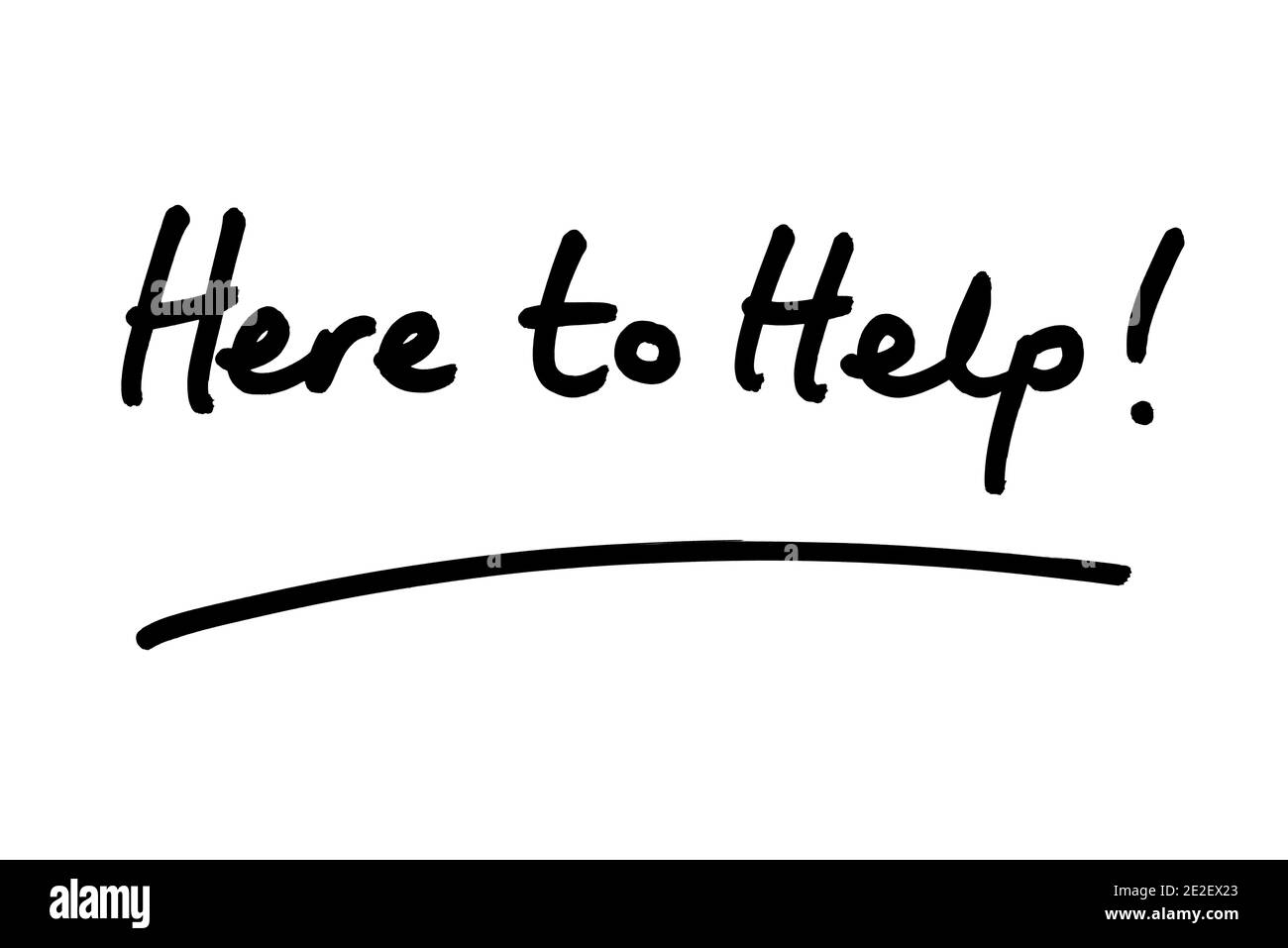 Here to Help! handwritten on a white background. Stock Photo