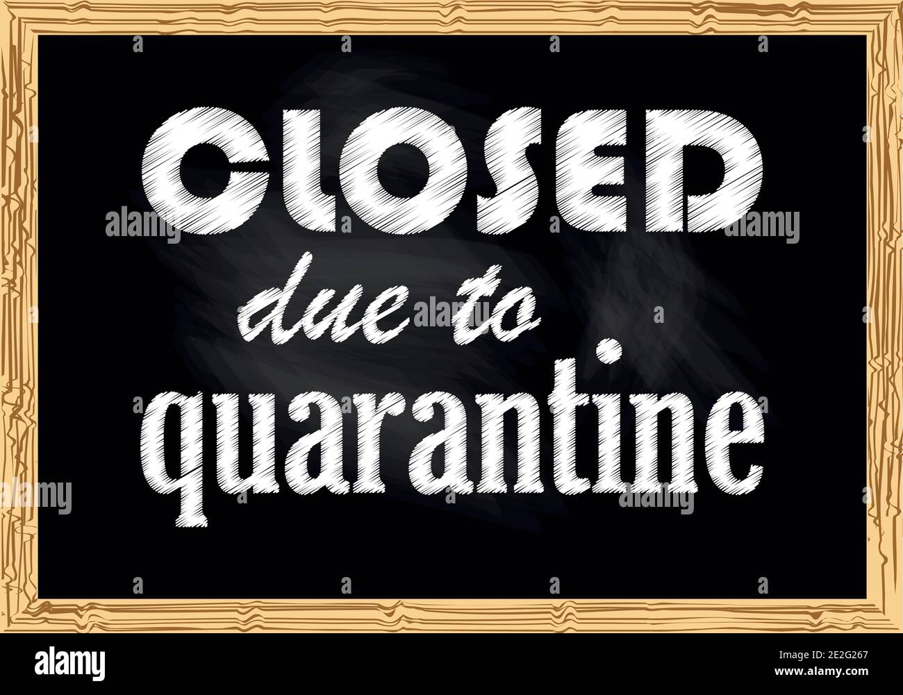 Closed due to quarantine blackboard business notice Vector illustration