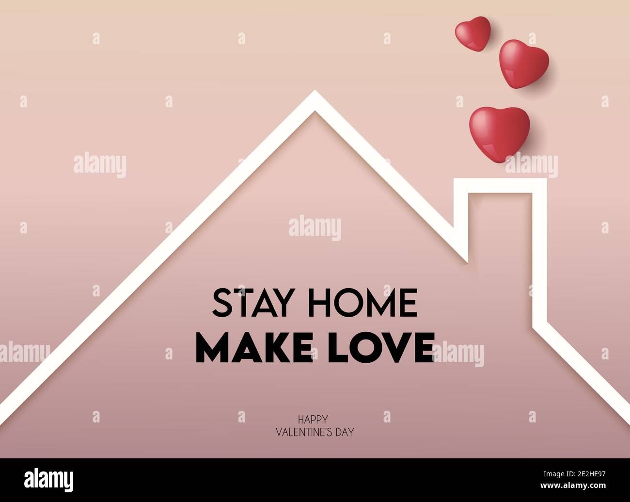 Valentines Day greeting card with a text Stay home make love. Happy Valentines  day poster background, vector illustration Stock Vector Image & Art - Alamy