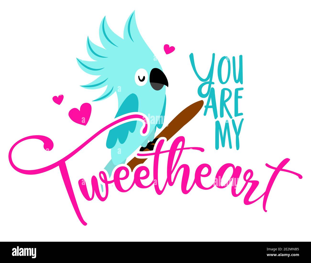 You are my Tweetheart (You are my Sweetheart) - Cute blue parrot bird ...