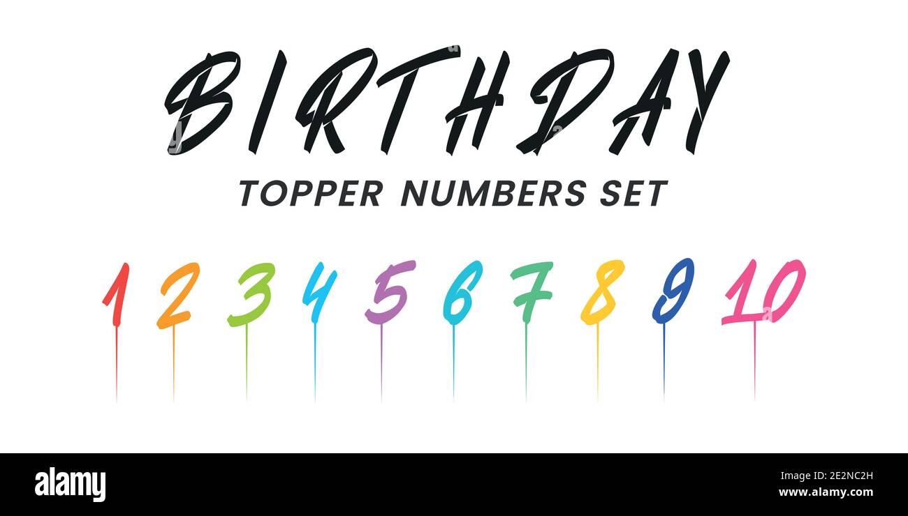 Birthday Topper Numbers Set Hand Drawn Brush Numbers And Birthday birthday-topper-numbers-set-hand-drawn-brush-numbers-and-birthday