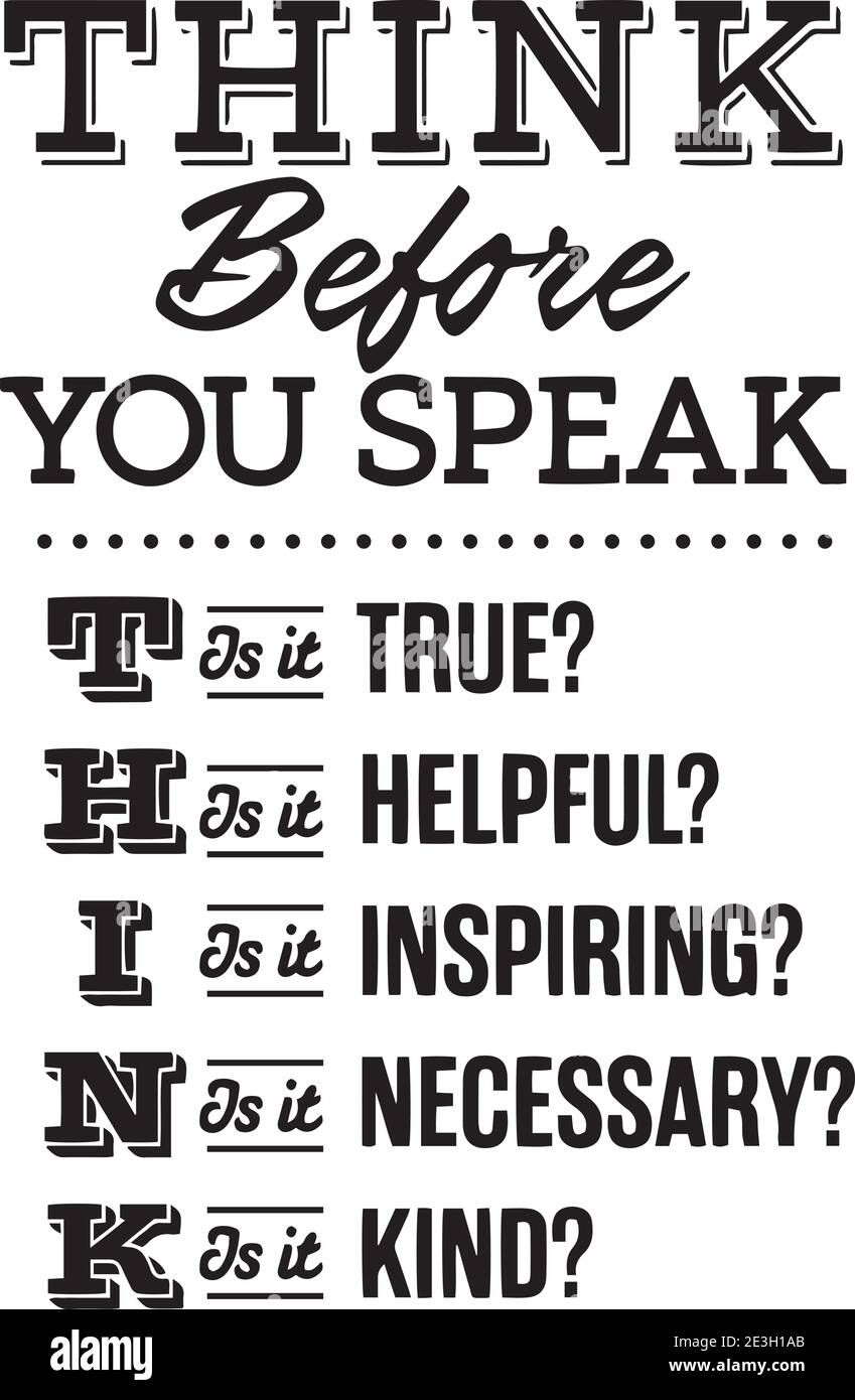 Think Before You Speak High Resolution Stock Photography and Images Alamy