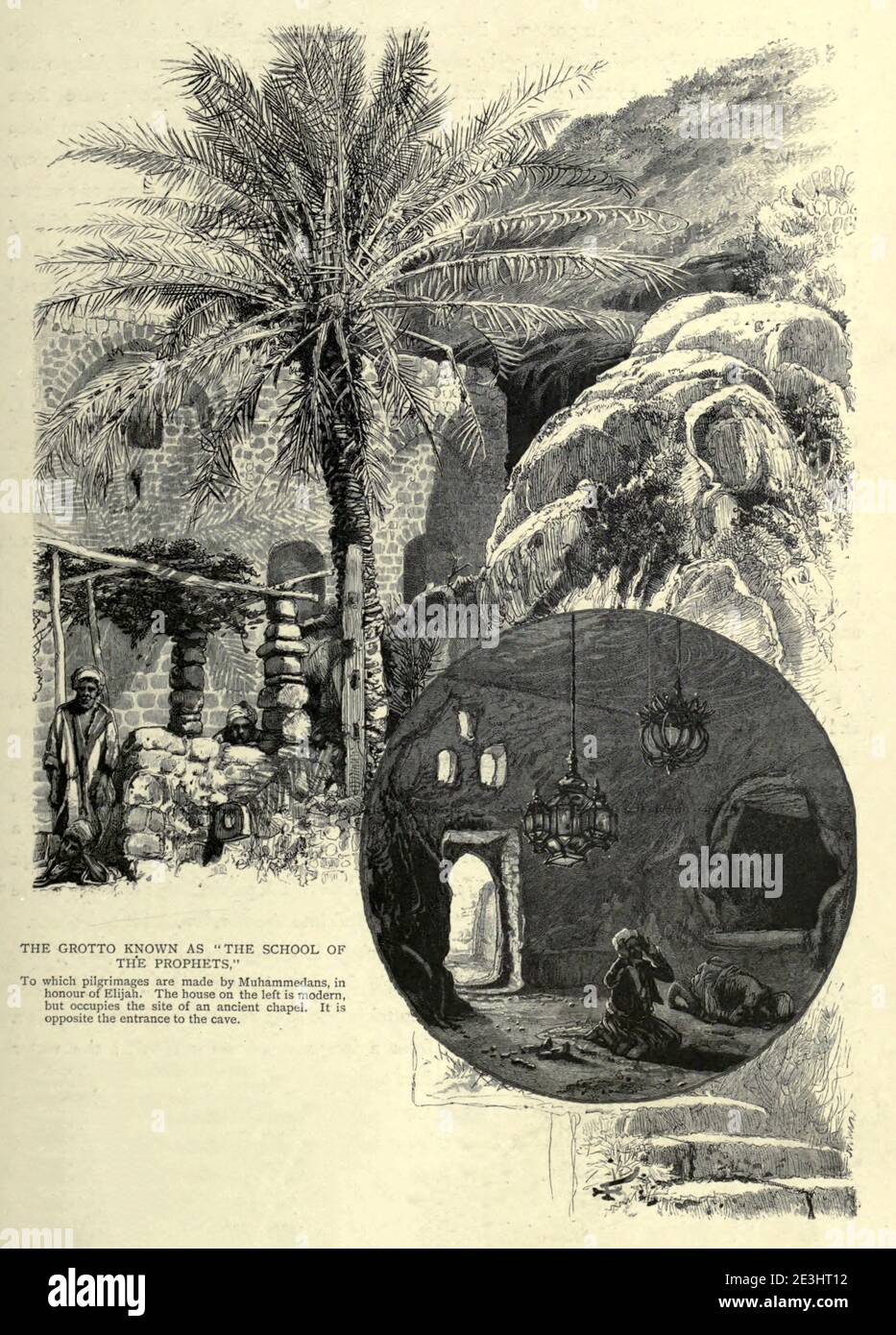 THE GROTTO KNOWN AS 'THE SCHOOL OF THE PROPHETS,' To which pilgrimages are made by Muhammedans, in honour of Elijah. The house on the left is modern, but occupies the site of an ancient chapel. It is opposite the entrance to the cave Wood engraving of from 'Picturesque Palestine, Sinai and Egypt' by Wilson, Charles William, Sir, 1836-1905; Lane-Poole, Stanley, 1854-1931 Volume 3. Published in by J. S. Virtue and Co 1883 Stock Photo