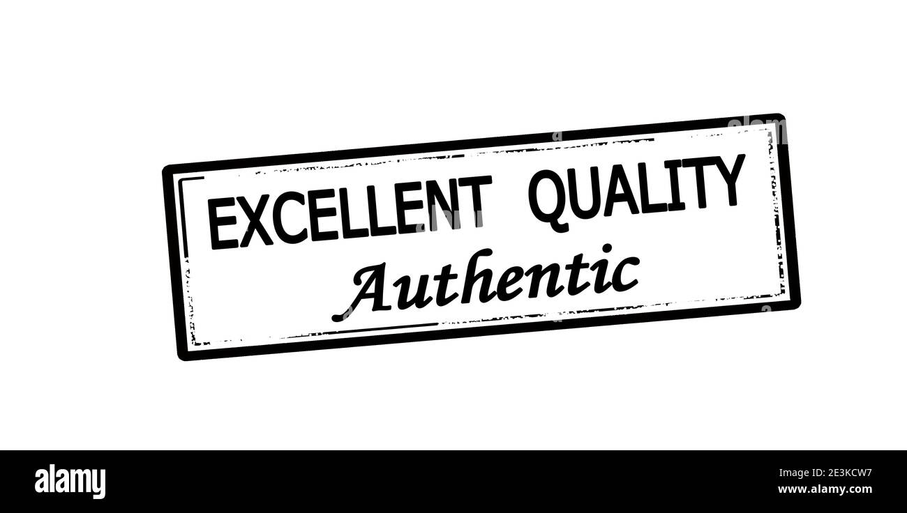 Rubber stamp with text excellent quality authentic inside, vector