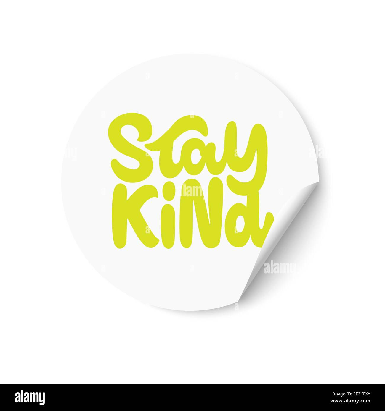 White sticker with Stay Kind text. Hand lettering. Design for greeting cards, invitations, banners, gifts, prints and posters. Stock Vector