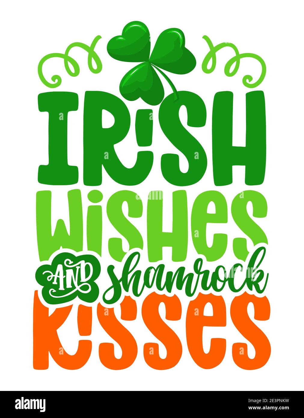 Irish wishes shamrock kisses - funny St Patrick's Day inspirational lettering design for posters, flyers, t-shirts, cards, invitations, stickers, bann Stock Vector