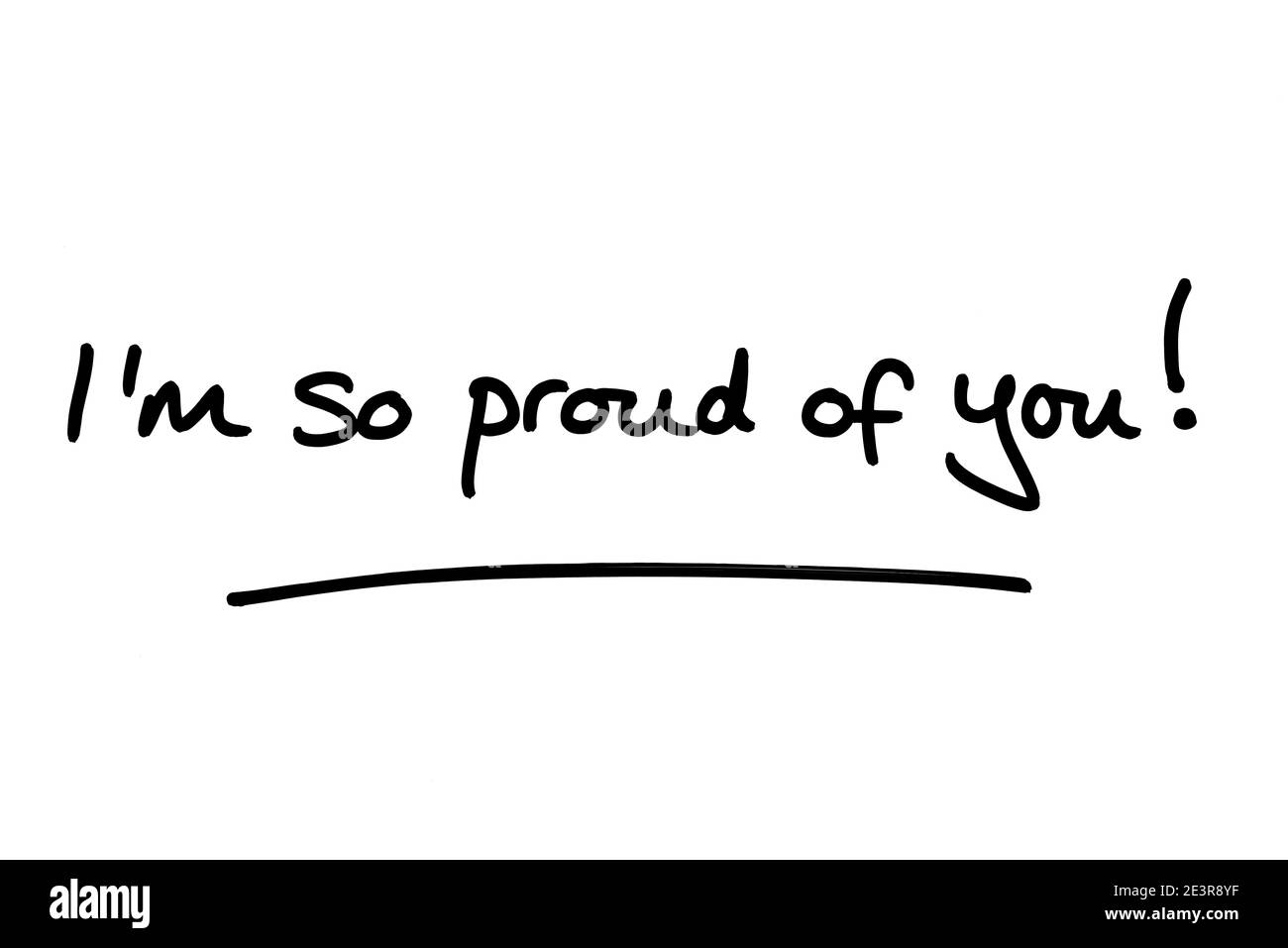 Im so proud of you! handwritten on a white background Stock Photo Alamy