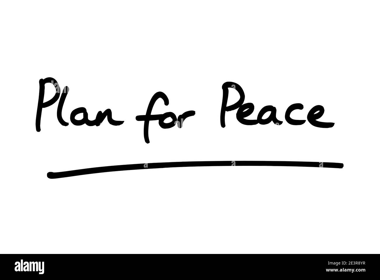 Plan for Peace, handwritten on a white background. Stock Photo