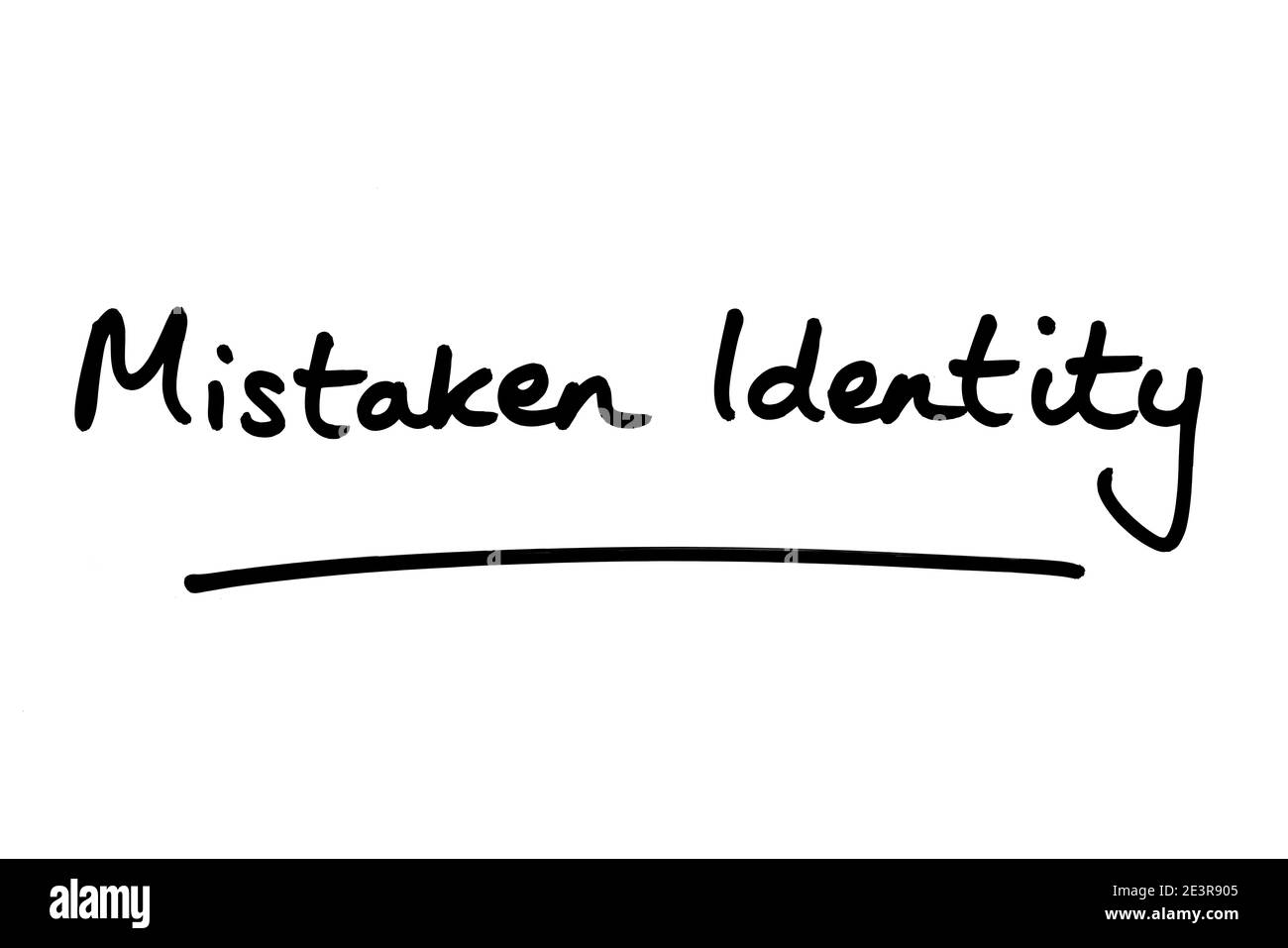 Mistaken Identity, handwritten on a white background. Stock Photo