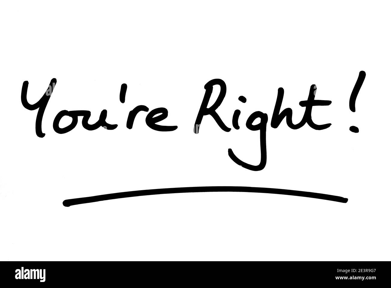 Youre Right! handwritten on a white background. Stock Photo