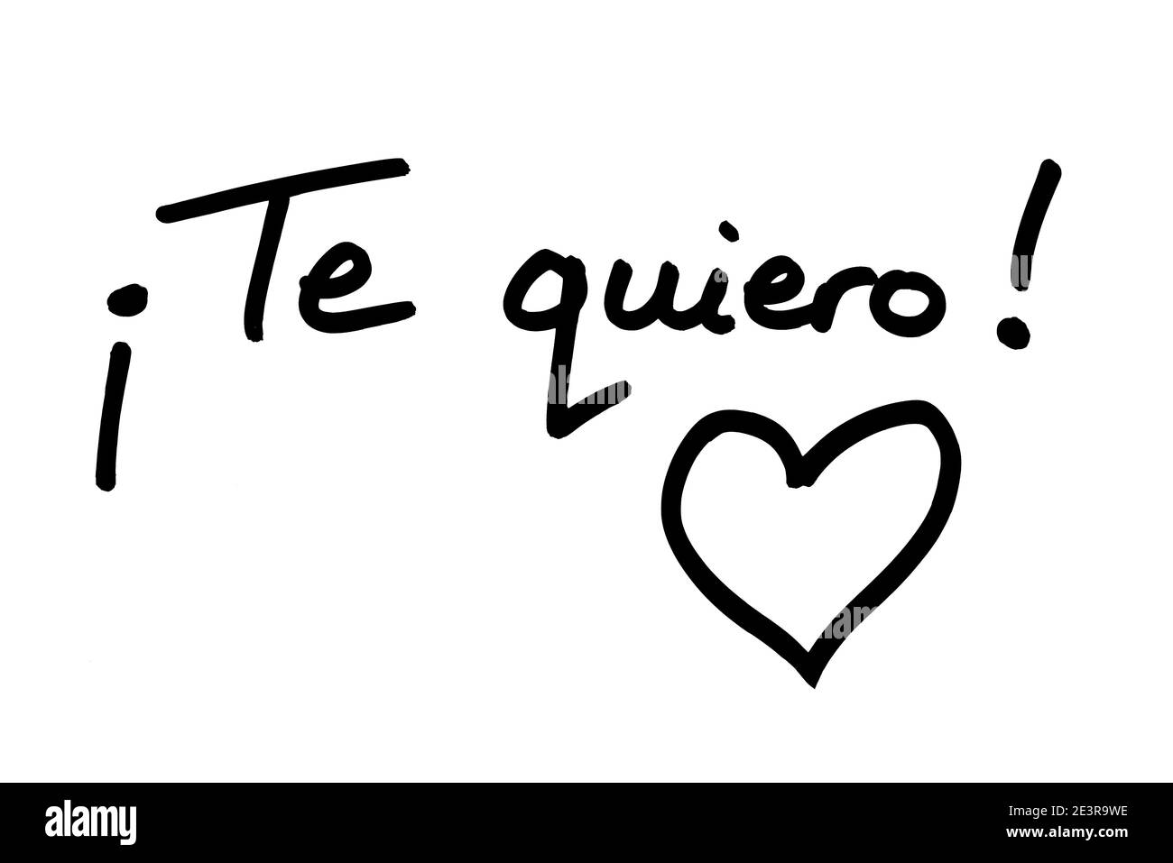 Te quiero! - meaning I Love You, in the Spanish language, with a heart illustration, handwritten on a white background. Stock Photo