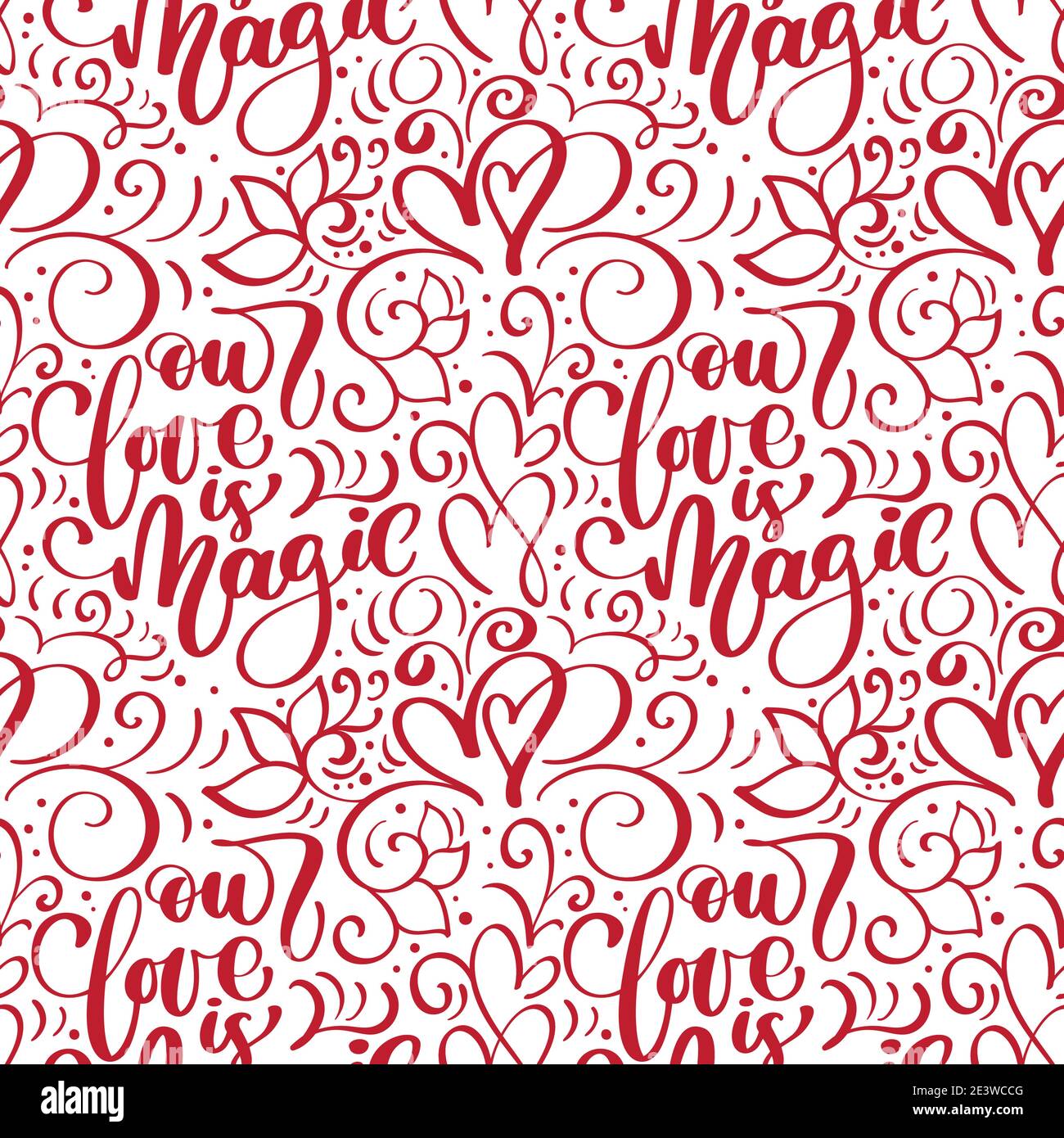 Vector seamless pattern with our love is magic lettering calligraphy ...