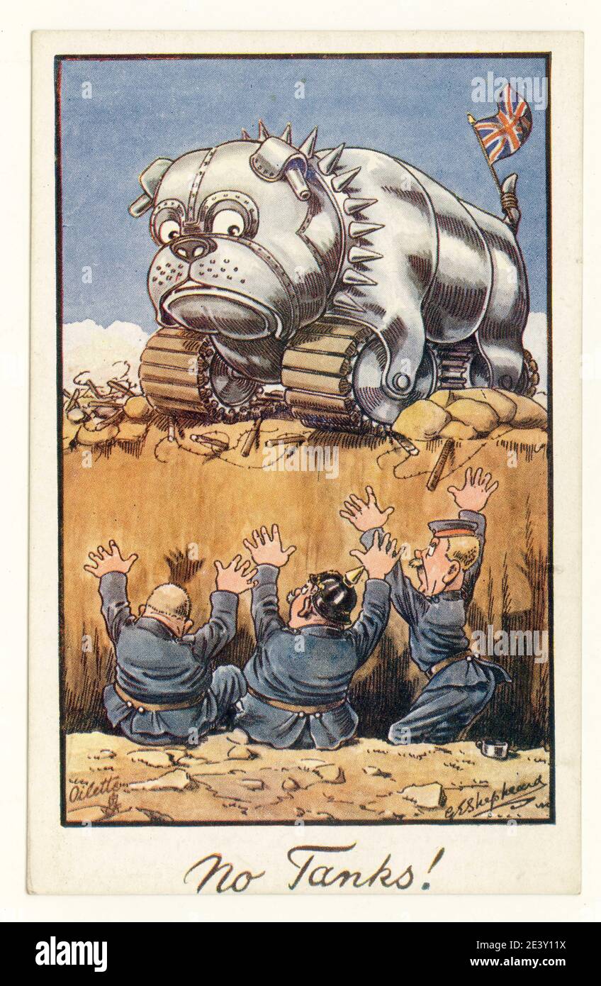 Original WW1 era patriotic postcard of bulldog-shaped armoured tank over surrendering Germans in trench, 'No Tanks', by G.E. Shepheard, circa 1917 Stock Photo