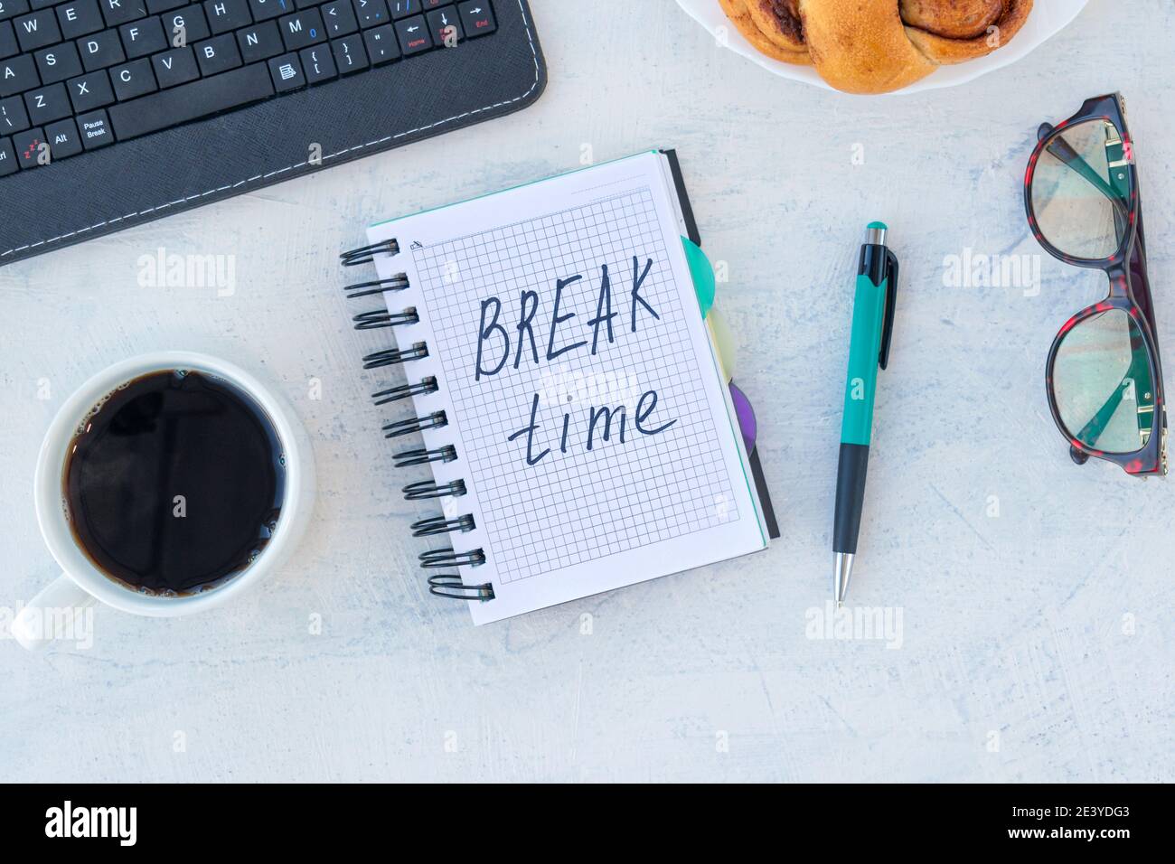 Break time. Concept time off. Words Break time in notebook on the ...