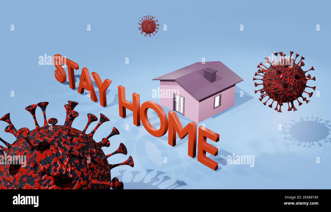 3d render of the life-threatening Covid-19 virus with a house and the slogan stay at home.Digital image illustration. Stock Photo