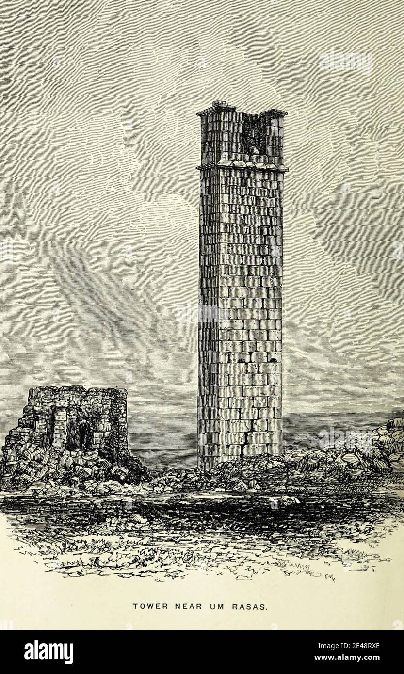 Christian Tower of Um Rasas [Umm ar-Rasas] Jordan From the book ' Land of  Moab : travels and discoveries on the east side of the Dead Sea and the  Jordan ' by