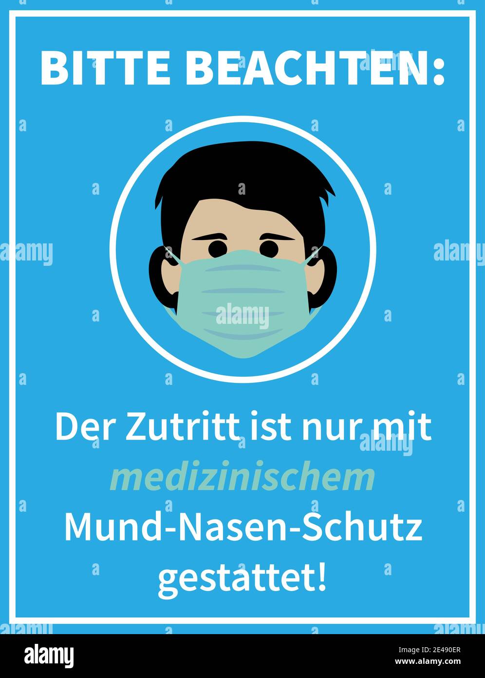 sign or poster with text ZUTRITT NUR MIT MEDIZINISCHEM MUND-NASEN-SCHUTZ GESTATTET, German for ENTER ONLY WEARING A MEDICAL FACE MASK vector Stock Vector