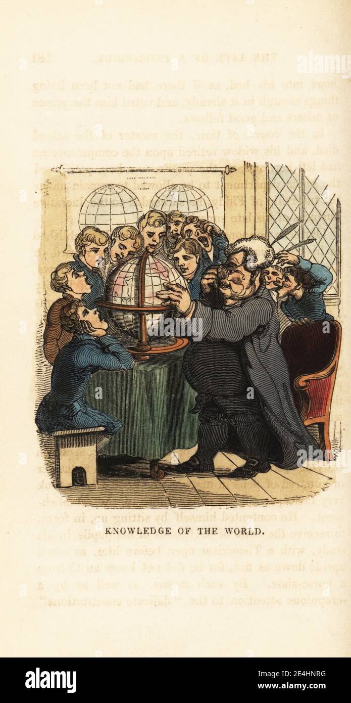 A charlatan tutor with his pupils looking at a globe. Aufidius Pummelskin, LLD, Trinity College, Cambridge in wig and cloak. Knowledge of the World. Handcoloured wood engraving after an illustration by Thomas Rowlandson from W. H. Harrison’s The Humourist, a Companion for the Christmas Fireside, Rudolph Ackermann, 19 Strand, London, 1831. Stock Photo