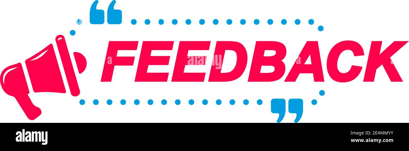 Feedback labels. Speech bubbles with megaphone icon. Advertising and marketing sticker. Stock Vector