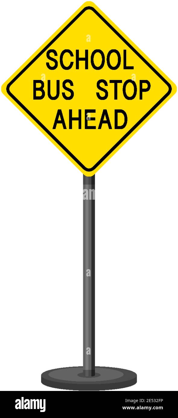 School bus stop ahead yellow warning sign on white background