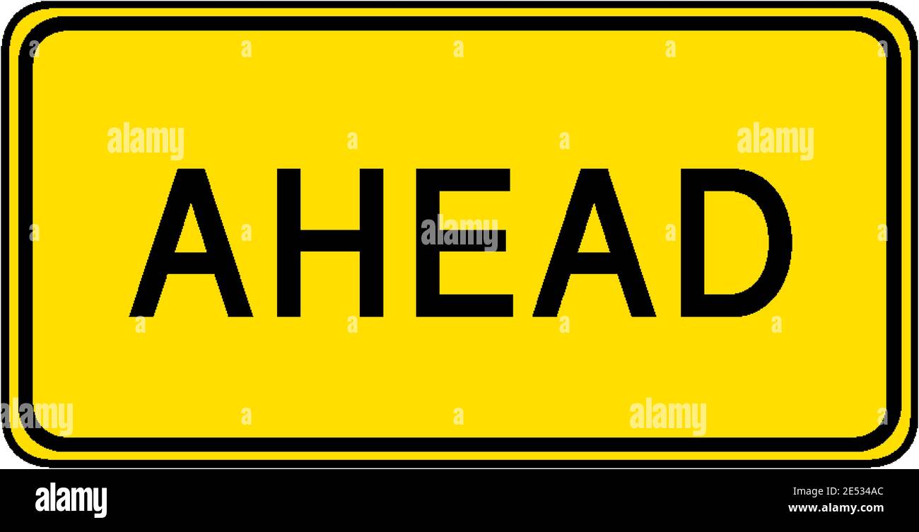 Ahead yellow sign on white background illustration Stock Vector Image & Art - Alamy